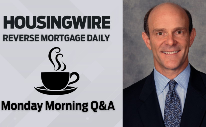 New View Advisors’ Michael McCully on reverse mortgage M&A